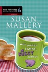 Wer Zuerst Kommt, Küsst Zuerst - Susan Mallery, Maike Müller