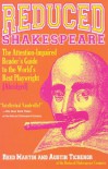 Reduced Shakespeare: The Attention-Impaired Reader's Guide to the World's Best Playwright [Abridged] - Reed Martin, Austin Tichenor