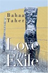 Love In Exile - Bahaa Taher, بهاء طاهر