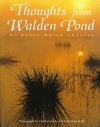 Thoughts from Walden Pond - Henry David Thoreau, Charles Gurche, Dona Budd