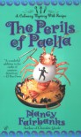 The Perils of Paella - Nancy Fairbanks