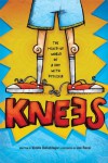 Knees: The mixed up world of a boy with dyslexia - Vanita Oelschlager, Joe Rossi