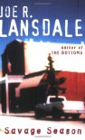 Savage Season - Joe R. Lansdale