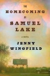The Homecoming of Samuel Lake - Jenny Wingfield
