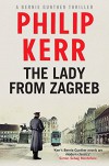 The Lady from Zagreb - Philip Kerr