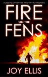 Fire on the Fens - Joy Ellis