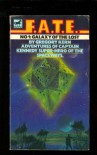 Galaxy of The Lost (F.A.T.E. No. 1) Adventures Of Captain Kennedy Super-Hero Of The Spaceways - Gregory Kern