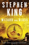 The Dark Tower IV: Wizard and Glass - Stephen King