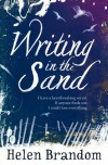 Writing in the Sand - Helen Brandom