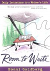 Room to Write: Daily Invitations to a Writer's Life - Bonni Goldberg