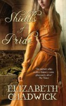 Shields of Pride - Elizabeth Chadwick