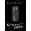 Kieran & Drew - L.A. Gilbert