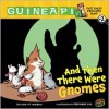 Guinea Pig, Pet Shop Private Eye: And Then There Were Gnomes - Colleen A.F. Venable, Stephanie Yue