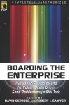 Boarding the Enterprise: Transporters, Tribbles, And the Vulcan Death Grip in Gene Rodenberry's Star Trek (Smart Pop series) - 