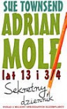 Adrian Mole lat 13 i 3/4 Sekretny dziennik - Sue Townsend