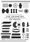 The Geometry of Pasta - Caz Hildebrand, Jacob Kenedy