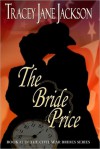 The Bride Price - Tracey Jane Jackson