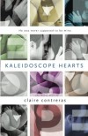 Kaleidoscope Hearts - Claire Contreras