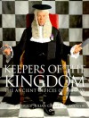 Keepers of the Kingdom: The Ancient Offices of Britain - Bruce Alastair