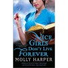 Nice Girls Don't Live Forever (Jane Jameson, #3) - Molly Harper