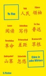 China in zehn Wörtern - Hua Yu, Ulrich Kautz