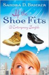 If the Shoe Fits - Sandra D. Bricker