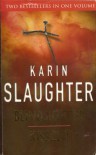 Blindsighted / Kisscut - Karin Slaughter