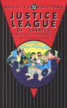 Justice League of America Archives, Vol. 3 - Gardner F. Fox