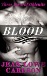 Blood (Three Days of Oblenite Book 3) - Jean Lowe Carlson