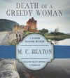 Death of a Greedy Woman - M.C. Beaton