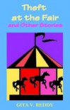 Theft at the Fair and Other Stories (It's a Mystery) - Gita V. Reddy