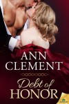 Debt of Honor - Ann Clement