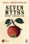 Seven Myths about Education - Daisy Christodoulou
