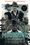 MUDBOUND - Hillary Jordan