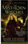 The Mist-Torn Witches - Barb Hendee