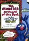 The Monster at the End of This Book (Sesame Street) - Jon Stone, Michael J. Smollin, Michael Smollin