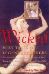 Wicked: Sexy Tales of Legendary Lovers - Mitzi Szereto