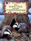 The Magic Tree and the Curious Badger  - Hannah E. Glease, Gillian Embleton