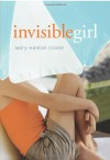 Invisible Girl - Mary Hanlon Stone