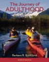 Journey of Adulthood (7th Edition) (Pearson Custom Library: Psychology) - Barbara R. Bjorklund