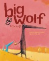Big Wolf and Little Wolf - Nadine Brun-Cosme, Olivier Tallec, Claudia Bedrick
