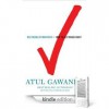 The Checklist Manifesto: How to Get Things Right - Atul Gawande