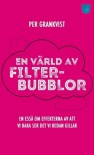 En värld av filterbubblor - Per Grankvist