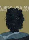 A Boy Like Me - Jennie Wood