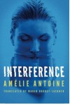 Interference - Amélie Antoine, Maren Baudet-Lackner
