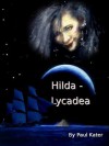 Hilda - Lycadea (Hilda the Wicked Witch) - Paul Kater