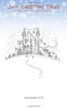 24 + 1 Christmas Tales: Butterfly Adventures in Santa's Secret City - Alexander Ruth