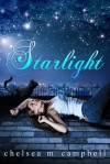 Starlight - Chelsea M. Campbell