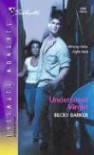 Undercover Virgin (Silhouette Intimate Moments No. 1278) - Becky Barker