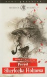 Powrót Sherlocka Holmesa  - Ewa Łozińska-Małkiewicz,  Arthur Conan Doyle